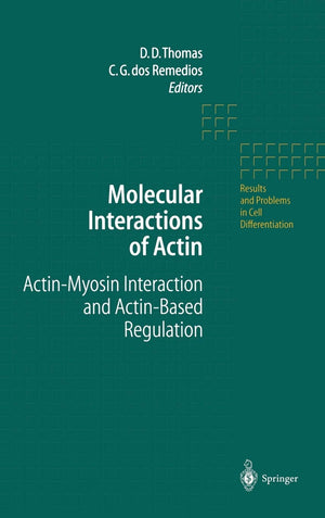 Molecular Interactions of Actin: ActinMyosin Interaction and ActinBased Regulation (Results and Problems in Cell Differentiati,Used