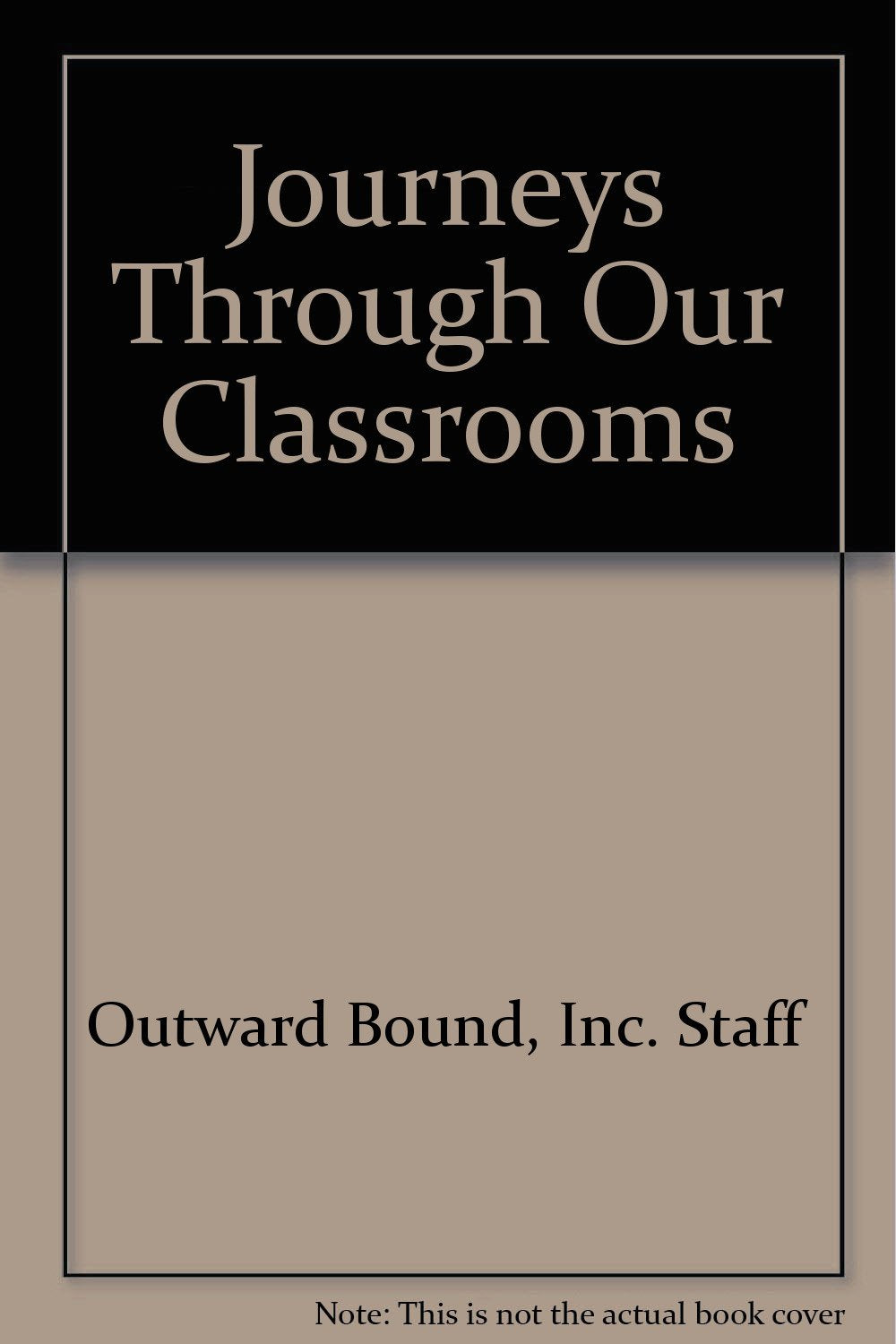 Journeys Through Our Classrooms,Used