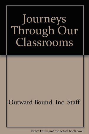 Journeys Through Our Classrooms,Used
