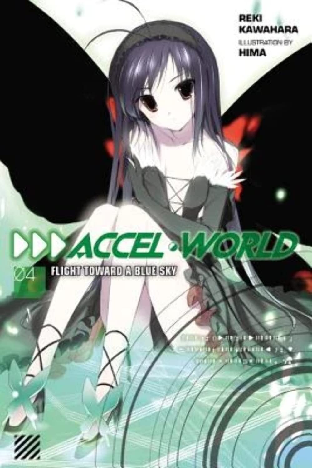 Accel World, Vol. 4: Flight Toward a Blue Sky  light novel (Accel World, 4),New