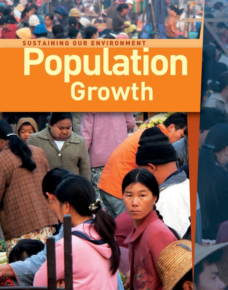 Population Growth (Sustaining Our Enviroment),Used
