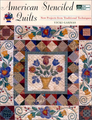 American Stenciled Quilts: New Projects from Traditional Techniques,Used