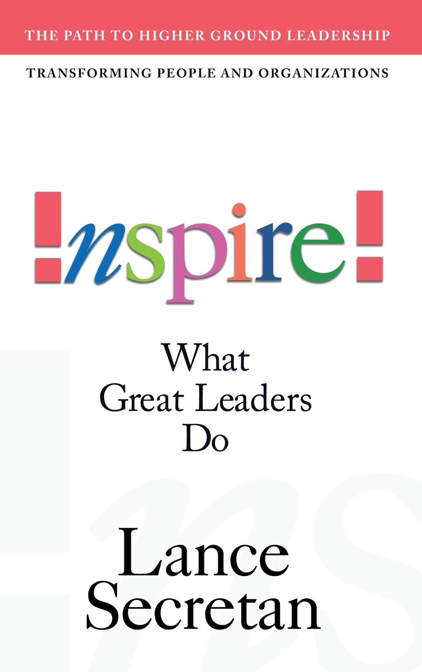Inspire! What Great Leaders Do-used