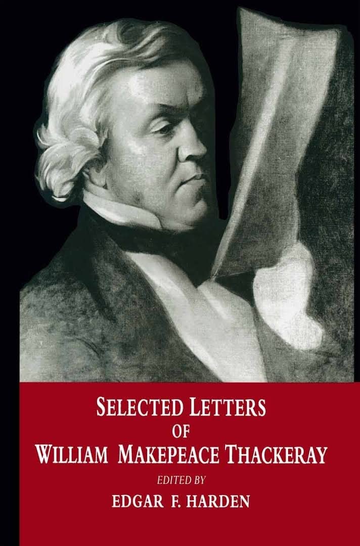 Selected Letters Of William Makepeace Thackeray,New