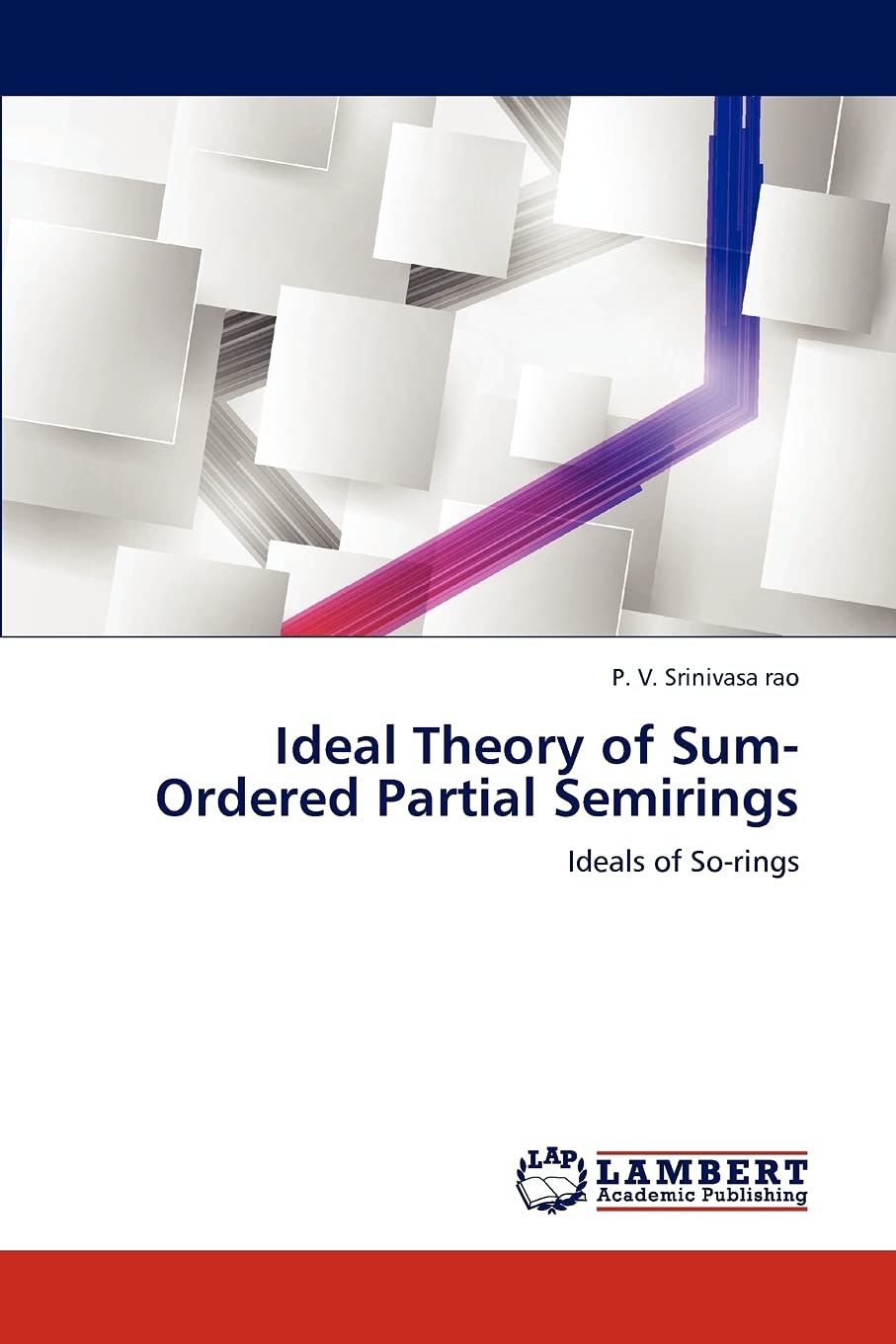 Ideal Theory of SumOrdered Partial Semirings: Ideals of Sorings,Used