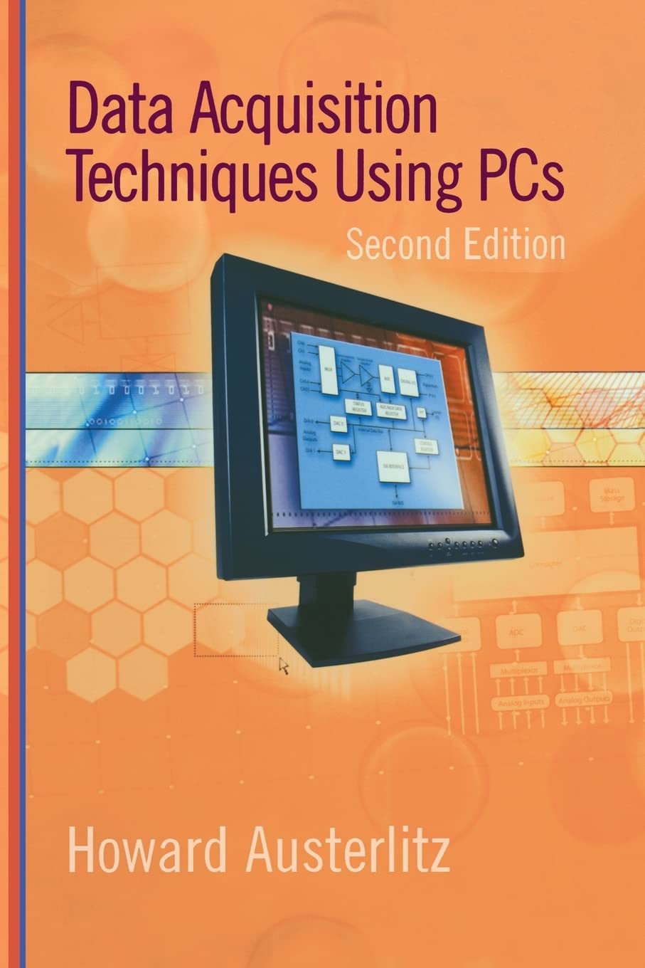 Data Acquisition Techniques Using PCs (IDC Technology (Paperback)),Used