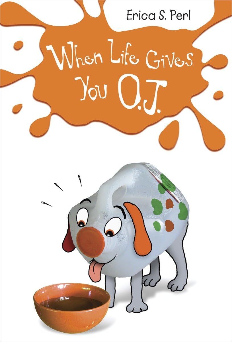When Life Gives You O.J.,New