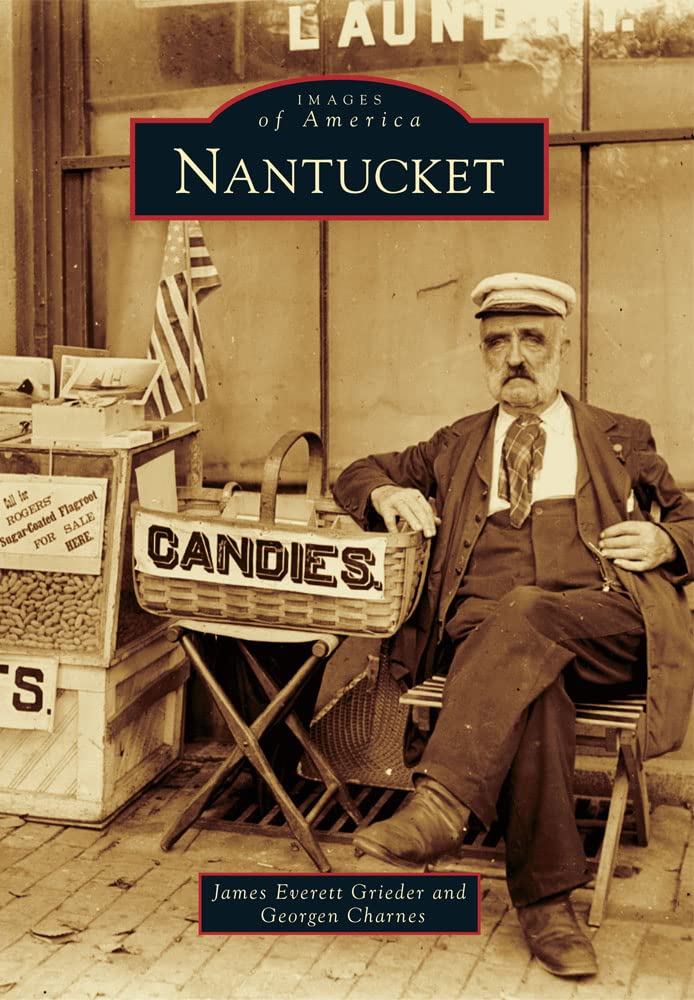 Nantucket (Images of America),New