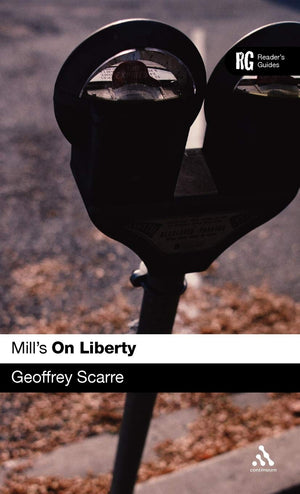 Mill'S 'On Liberty': A Reader'S Guide (Reader'S Guides),Used