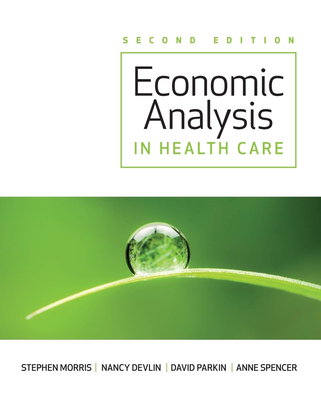 Economic Analysis in Healthcare