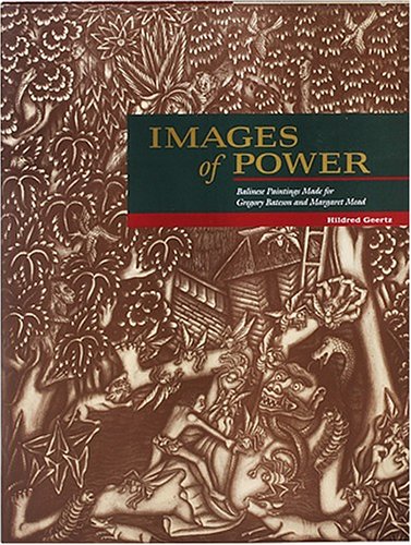 Images of Power: Balinese Paintings Made for Gregory Bateson and Margaret Mead,Used