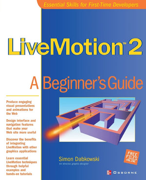 LiveMotion 2: A Beginner's Guide (Beginner's Guide) (Beginner's Guides (Osborne)),Used