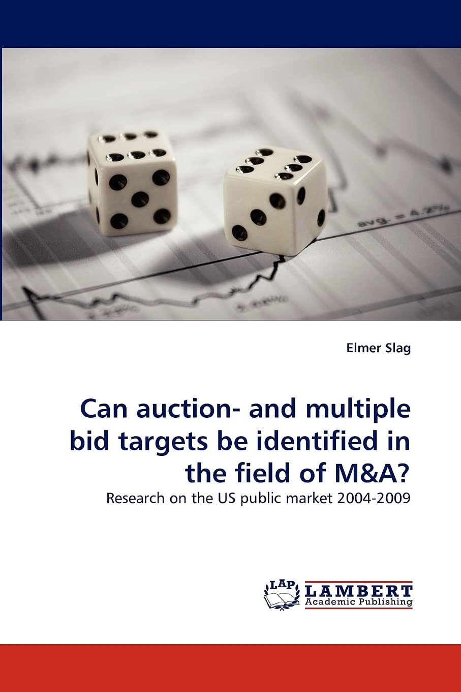 Can auction and multiple bid targets be identified in the field of M&A?: Research on the US public market 20042009,Used