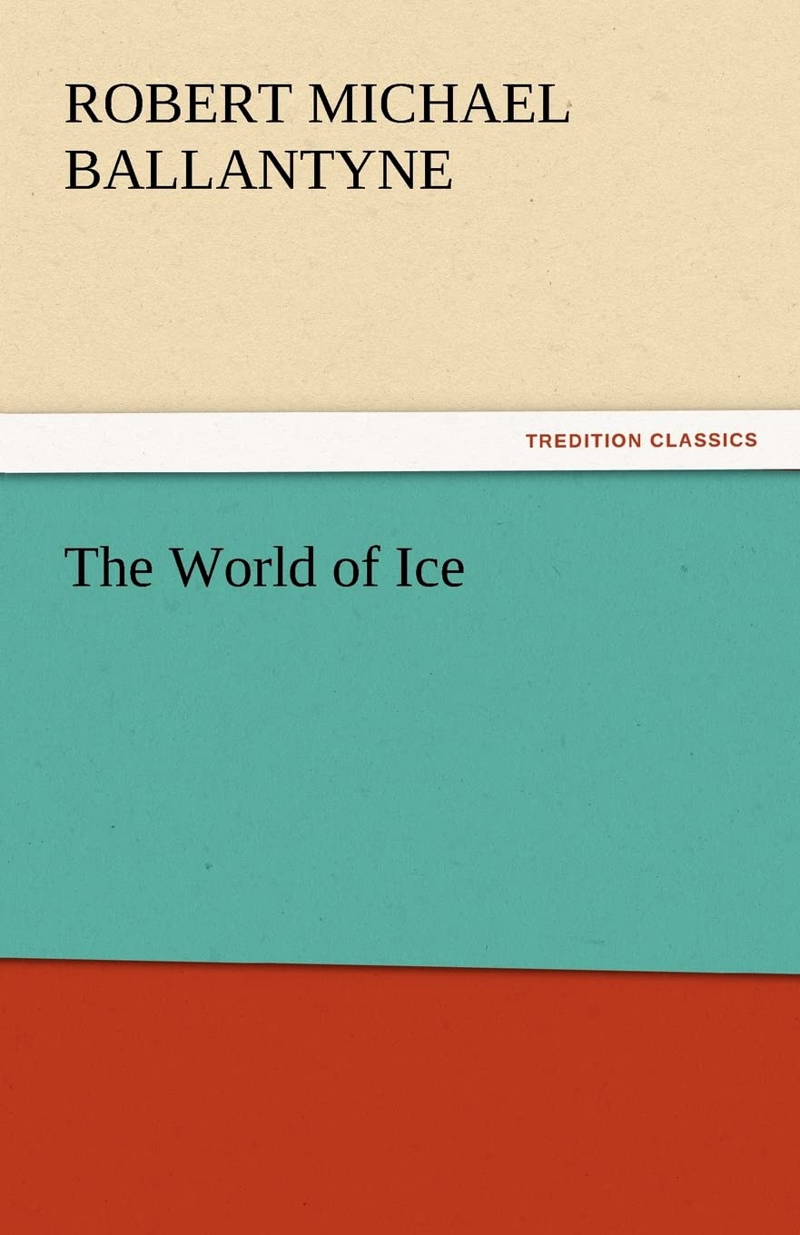 The World of Ice,Used