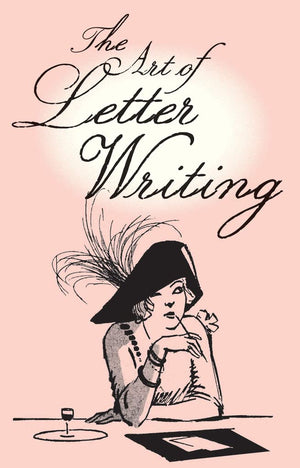 The Art of Letter Writing,Used