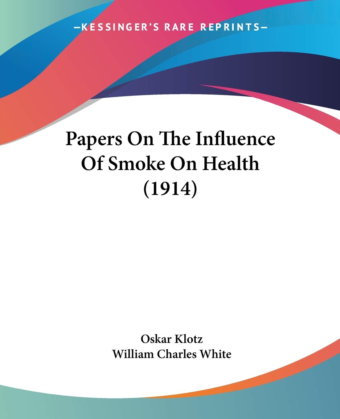 Papers On The Influence Of Smoke On Health (1914),Used