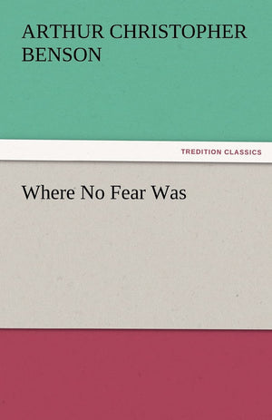 Where No Fear Was,Used