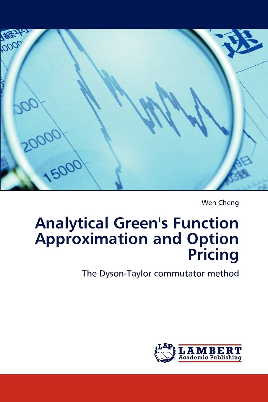 Analytical Green's Function Approximation and Option Pricing: The DysonTaylor commutator method,Used