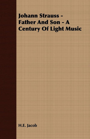 Johann Strauss  Father and Son  A Century of Light Music,Used