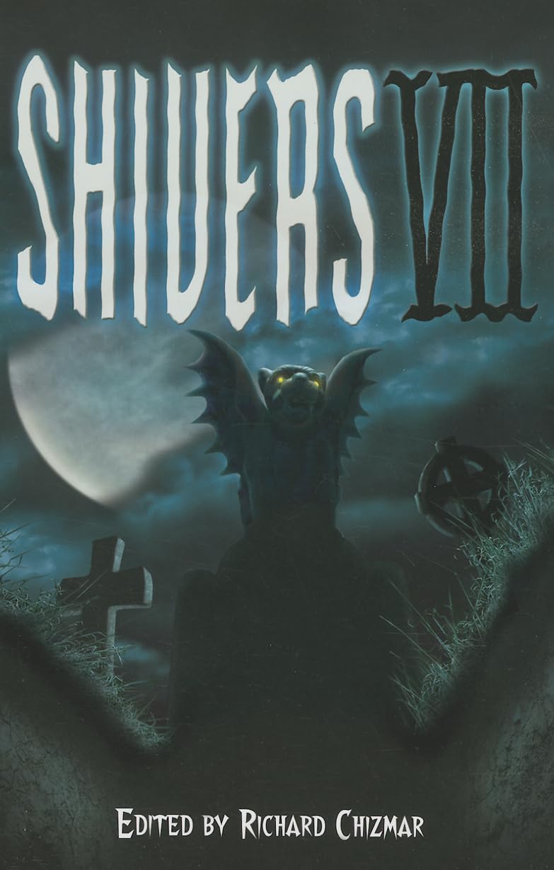Shivers Vii (Shivers Anthology Series),Used
