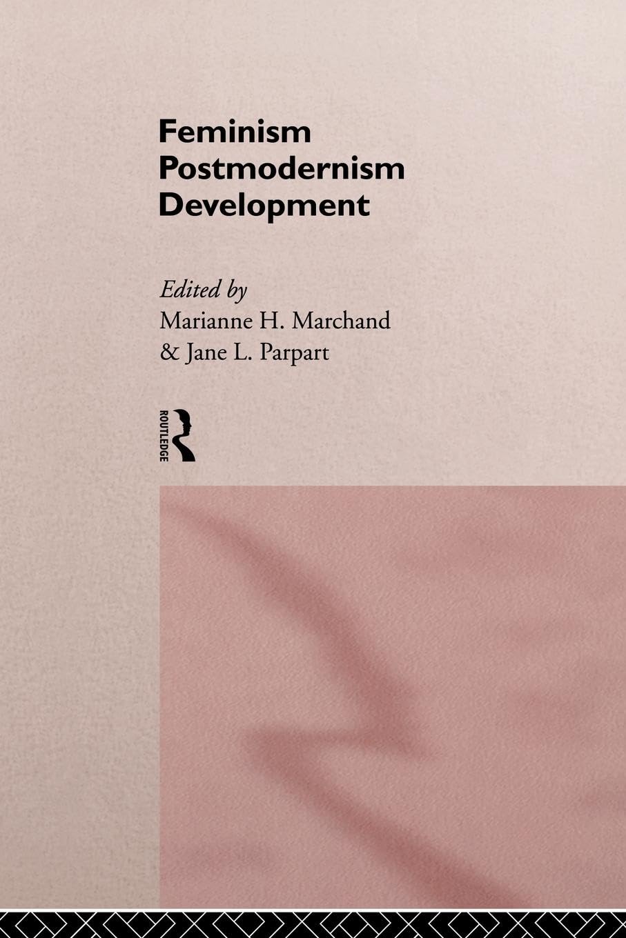Feminism/ Postmodernism/ Development (Routledge International Studies of Women and Place),Used