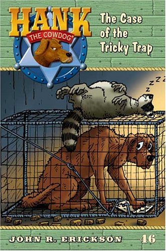 The Case of the Tricky Trap #46 (Hank the Cowdog),Used