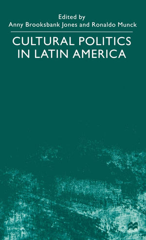 Cultural Politics in Latin America,Used