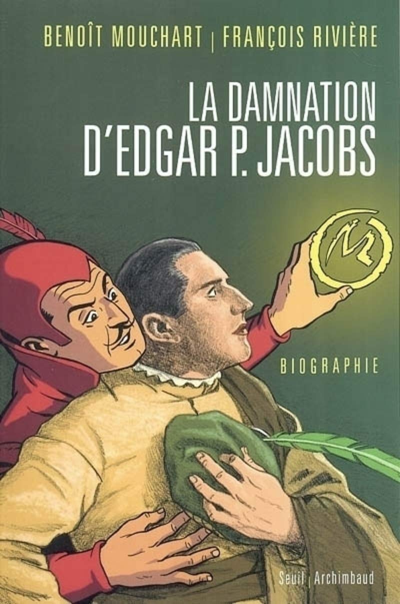 La Damnation d'Edgar P. Jacobs. Biographie,Used