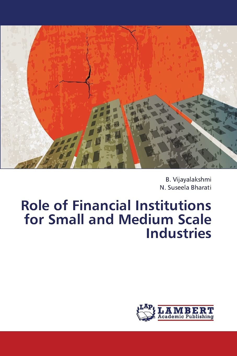 Role of Financial Institutions for Small and Medium Scale Industries,Used