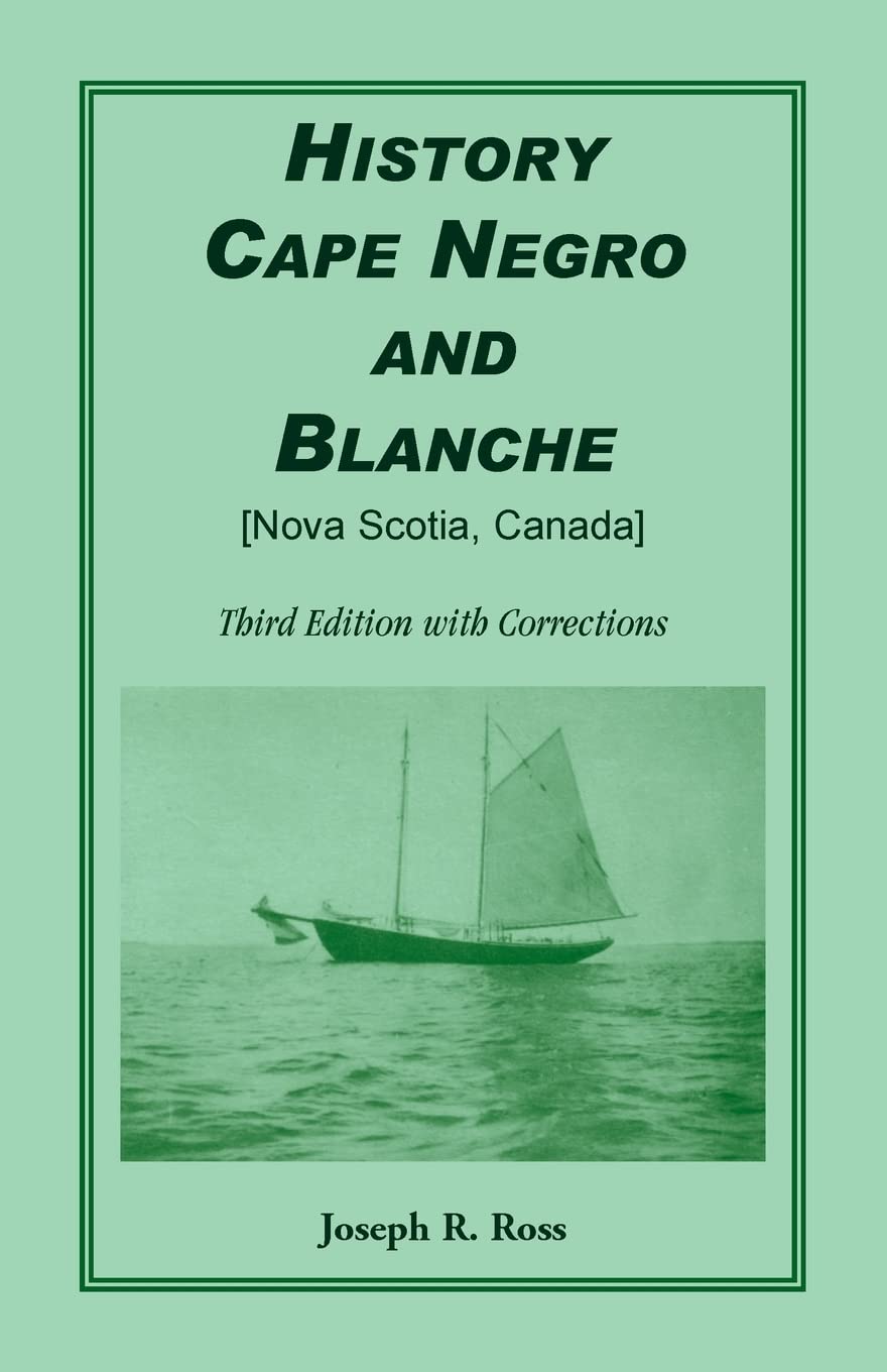 History Cape Negro and Blanche: Third Edition with Corrections,Used