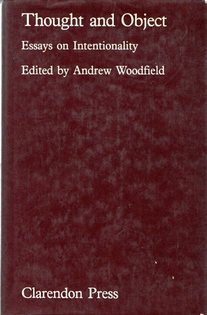 Thought and Object: Essays on Intentionality,New