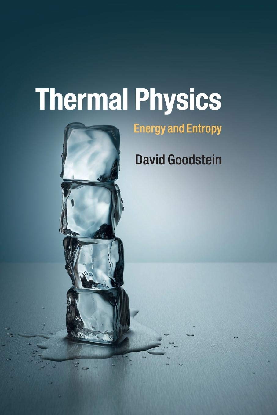 Thermal Physics: Energy and Entropy,Used