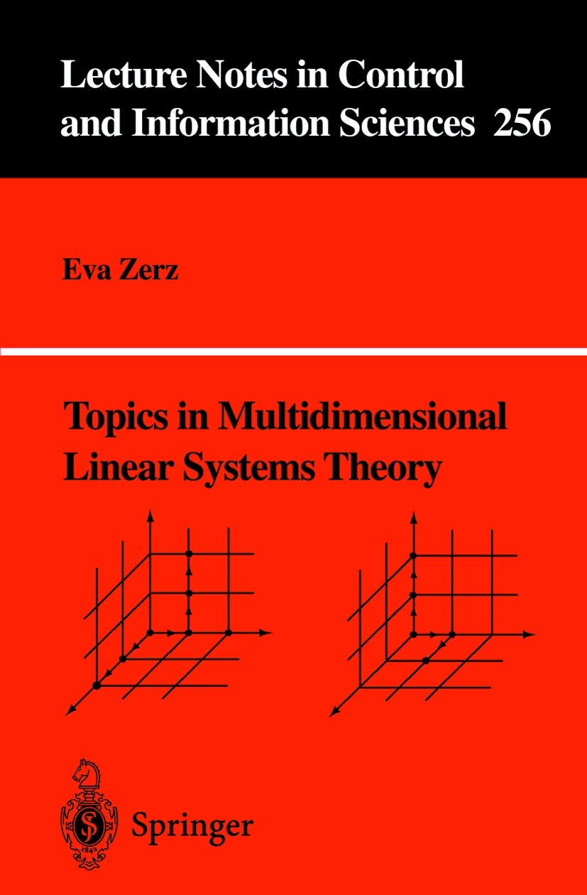 Topics in Multidimensional Linear Systems Theory (Lecture Notes in Control and Information Sciences, 256),Used