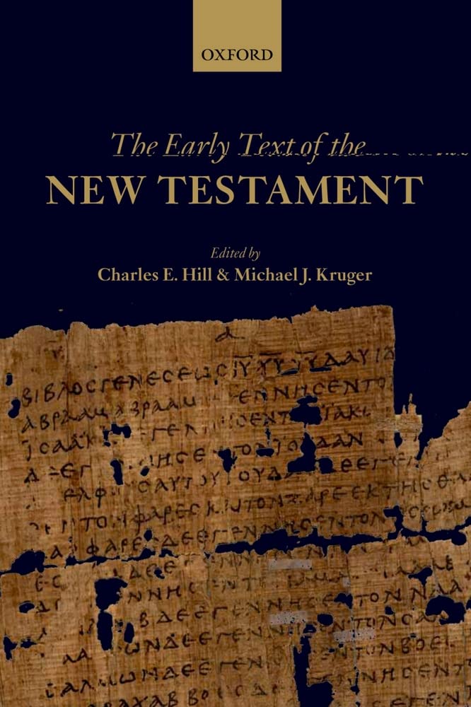 The Early Text of the New Testament,Used