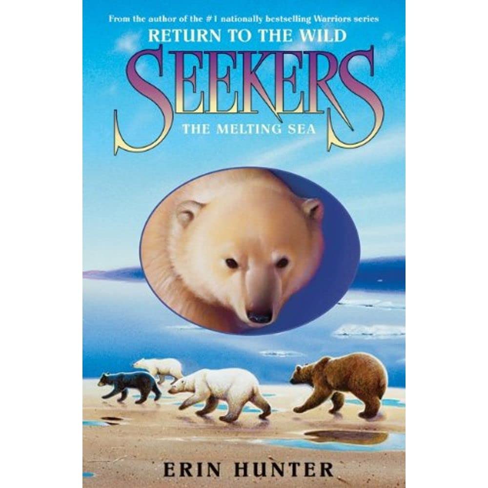 Seekers: Return to the Wild #2: The Melting Sea