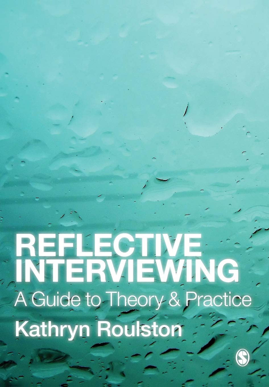 Reflective Interviewing: A Guide to Theory and Practice,Used