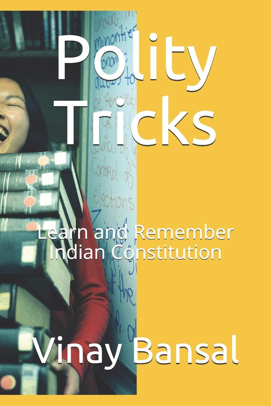 Polity Tricks: Learn and Remember Indian Constitution,Used