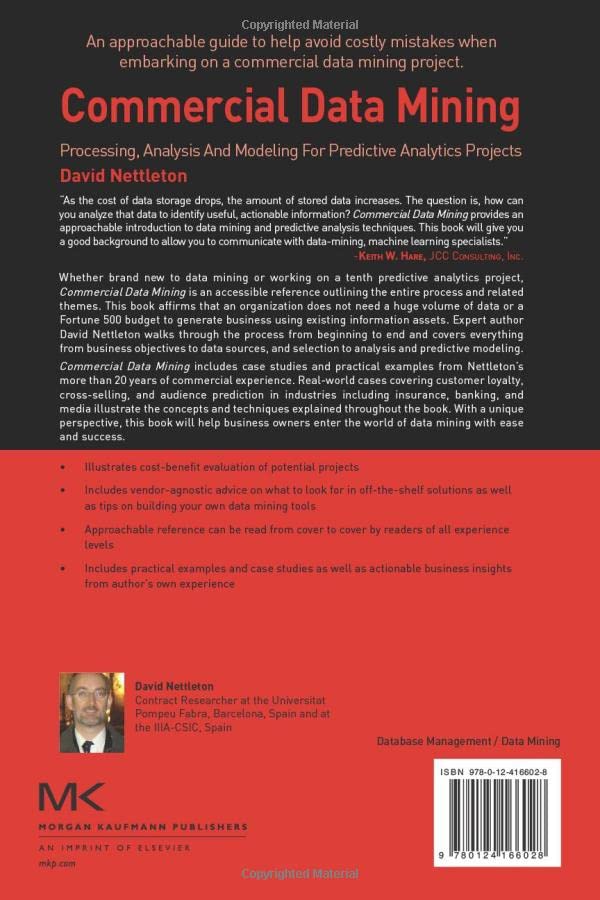 Commercial Data Mining: Processing, Analysis and Modeling for Predictive Analytics Projects (The Savvy Manager's Guides),Used