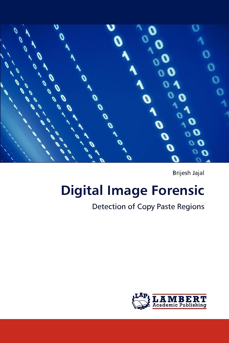Digital Image Forensic: Detection of Copy Paste Regions,Used