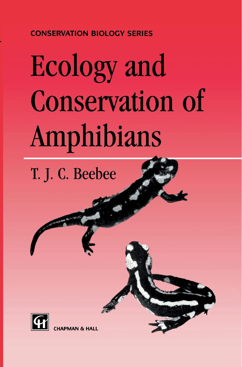 Ecology and Conservation of Amphibians (Conservation Biology, 7),Used