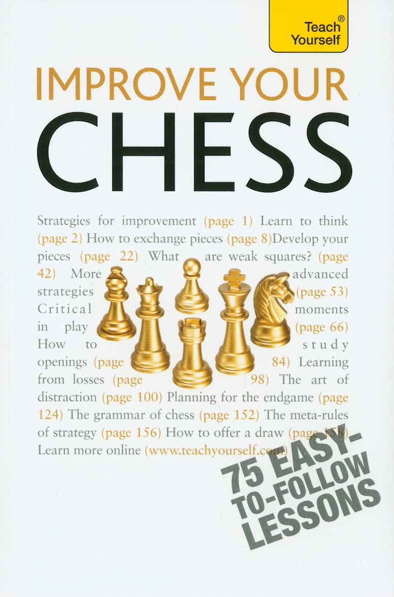 Improve Your Chess (Teach Yourself)