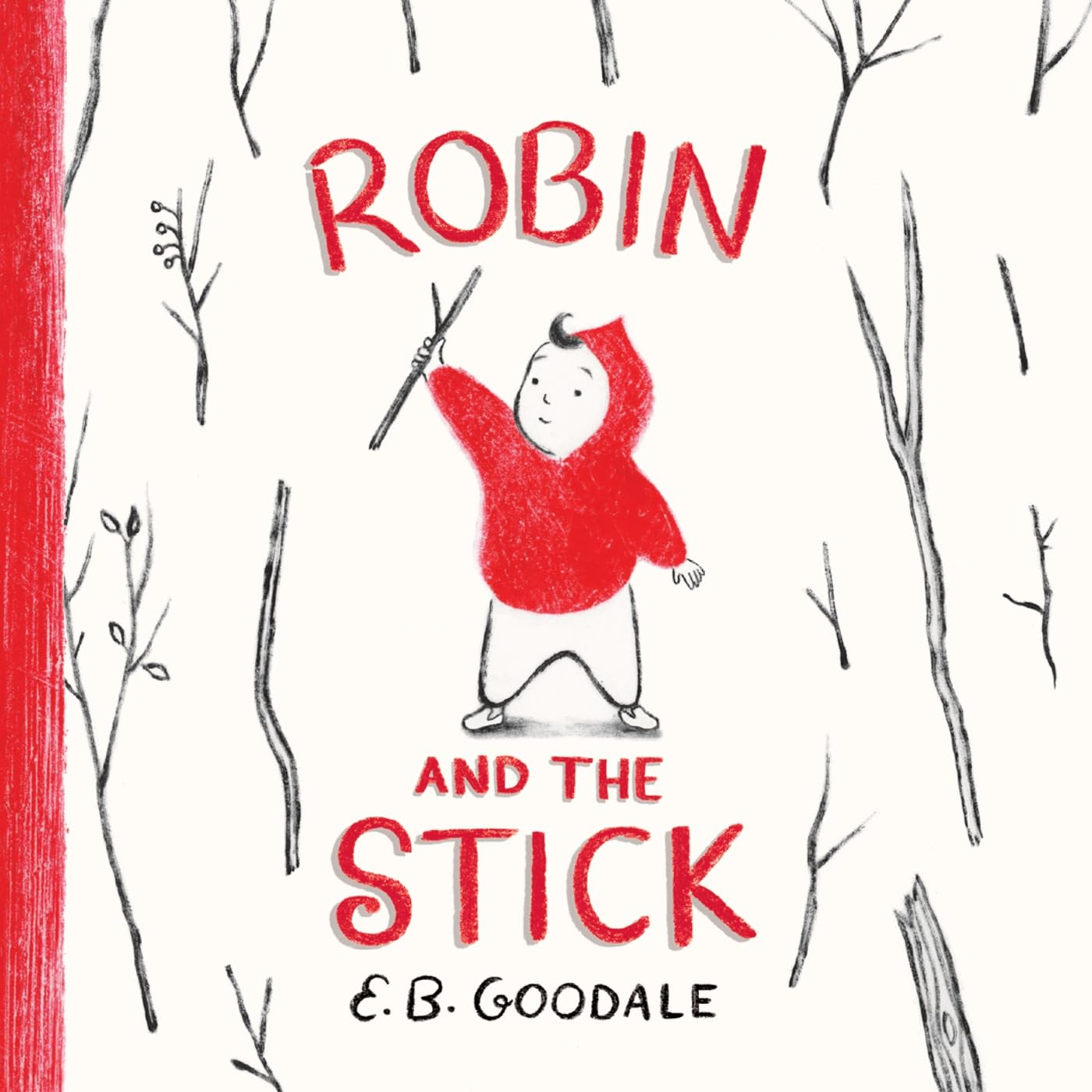 Robin And The Stick: A Picture Book (RobinS World)