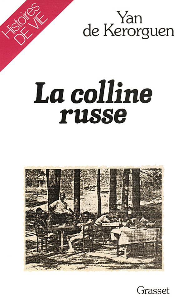 La colline russe,Used