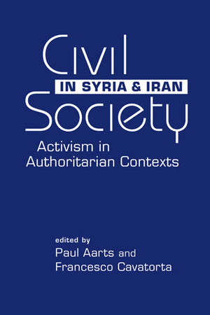 Civil Society In Syria And Iran: Activism In Authoritarian Contexts,Used