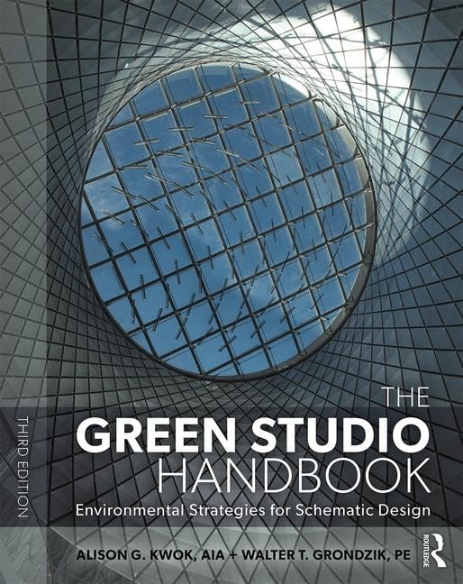 The Green Studio Handbook: Environmental Strategies for Schematic Design,Used