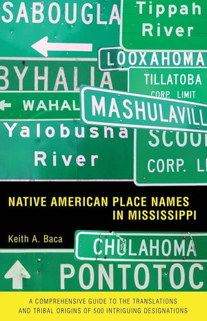 Native American Place Names in Mississippi,Used