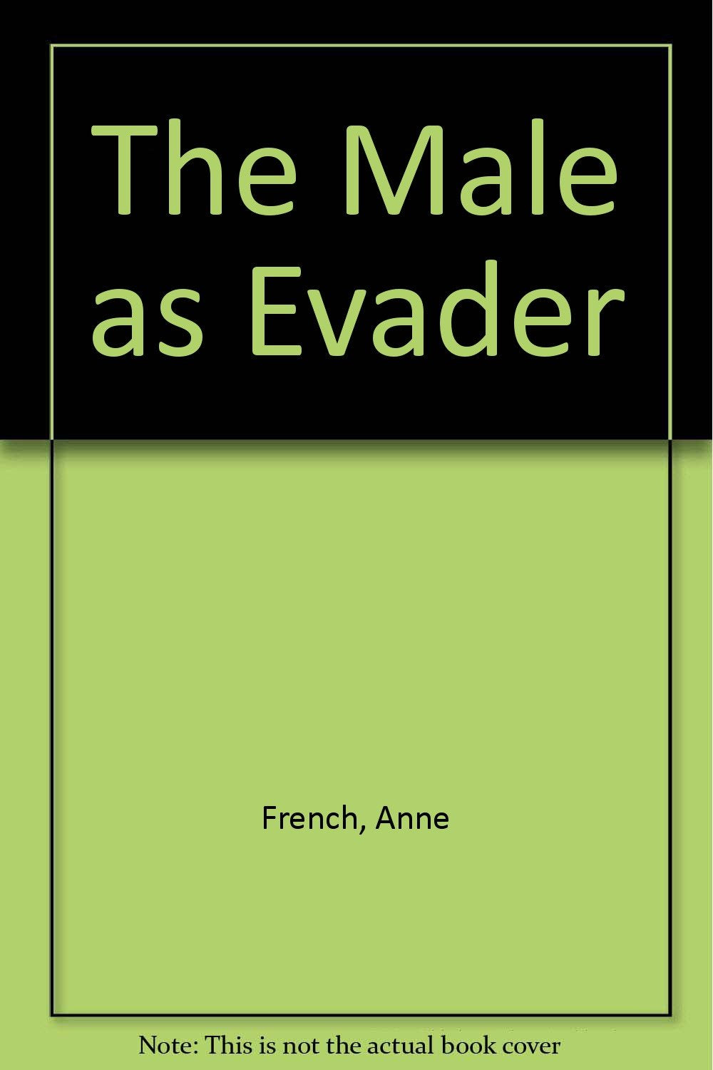 The Male as Evader,Used