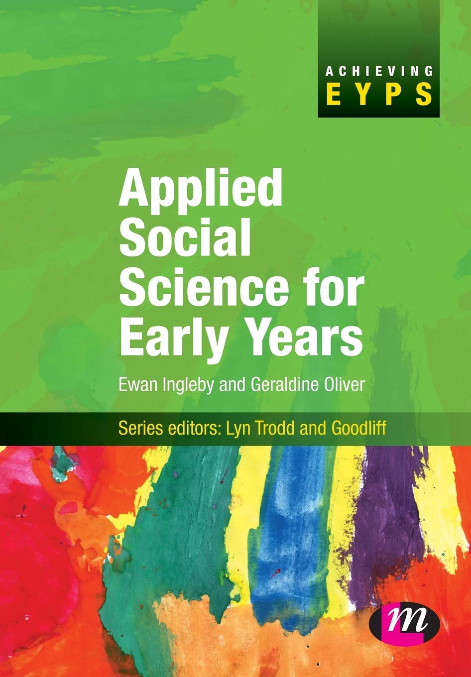 Applied Social Science for Early Years (Achieving EYPS Series),Used