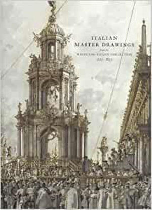 Italian Master Drawings: From the Wolfgang Ratjen Collection 15251835 (National Gallery of Art, Washington),Used