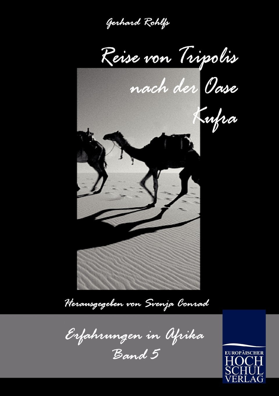Reise von Tripolis nach der Oase Kufra (German Edition),Used